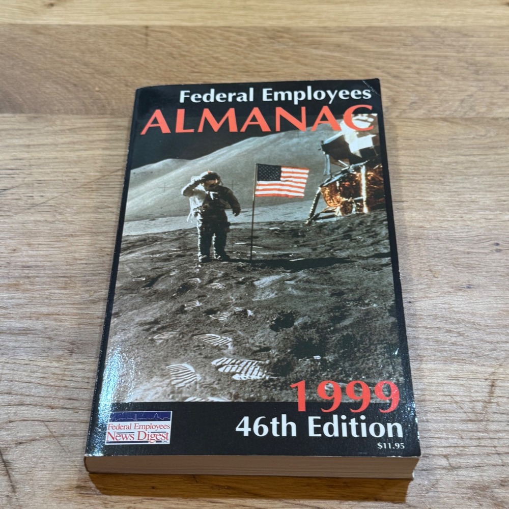 Federal Employees Almanac 1999 46th Edition Apollo 11 Moon Landing Cover Vintage